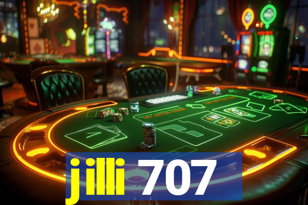 jilli 707